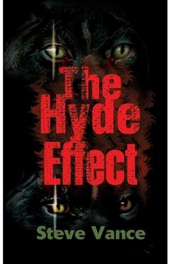 Coperta cărții 'The Hyde Effect - Steve Vance'