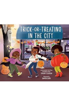 Trick-Or-Treating in the City - Tiffany D. Jackson