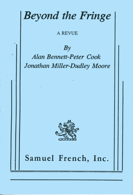 Beyond the Fringe - Alan Bennett