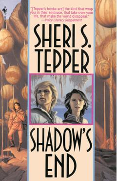 Coperta cărții 'Shadow's End - Sheri S. Tepper'