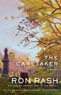 The Caretaker - Ron Rash