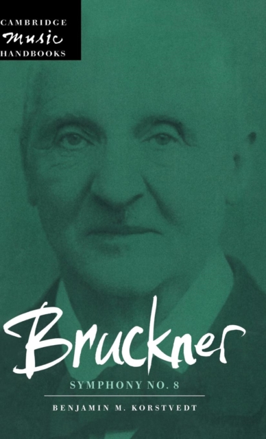 Bruckner: Symphony No. 8 - Benjamin M. Korstvedt