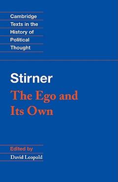 Poza produsului Stirner: The Ego and Its Own - Max Stirner