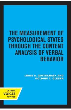 Poza produsului The Measurement of Psychological States Through the Content Analysis of Verbal Behavior - Louis A. Gottschalk