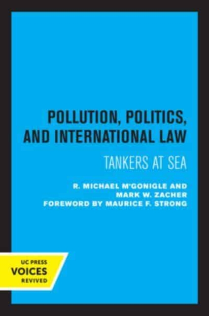 Pollution, Politics, and International Law: Tankers at Sea - R. Michael M'gonigle