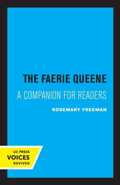 The Faerie Queene: A Companion for Readers - Rosemary Freeman