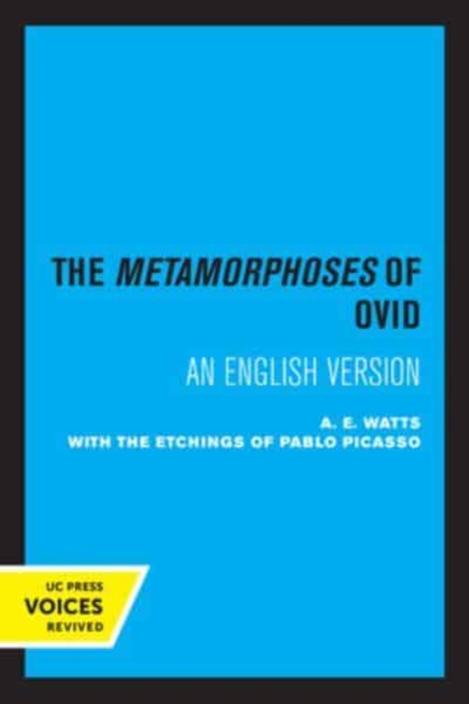 The Metamorphoses of Ovid: With the Etchings of Pablo Picasso - A. E. Watts