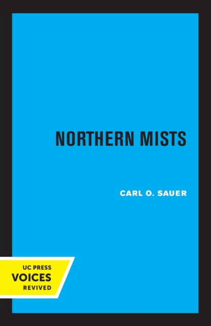 Northern Mists - Carl Ortwin Sauer