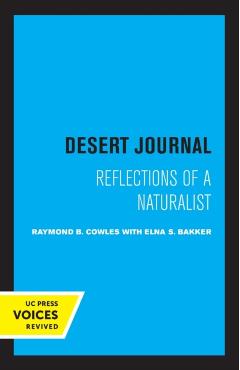 Poza produsului Desert Journal: A Naturalist Reflects on Arid California - Raymond B. Cowles