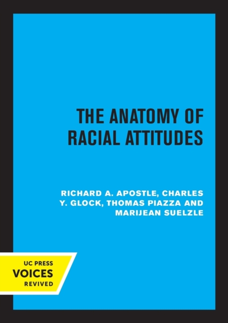 The Anatomy of Racial Attitudes - Richard A. Apostle