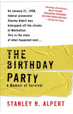 Coperta cărții 'The Birthday Party: A Memoir of Survival - Stanley N. Alpert'
