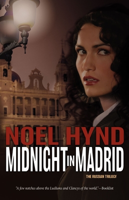 Midnight in Madrid - Noel Hynd