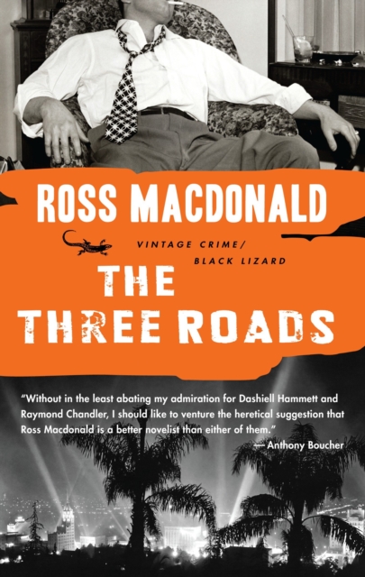 The Three Roads - Ross Macdonald