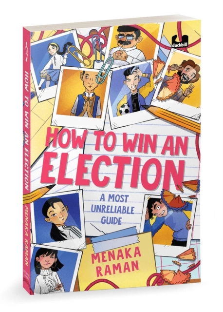 How to Win an Election: A Most Unreliable Guide - Menaka Raman