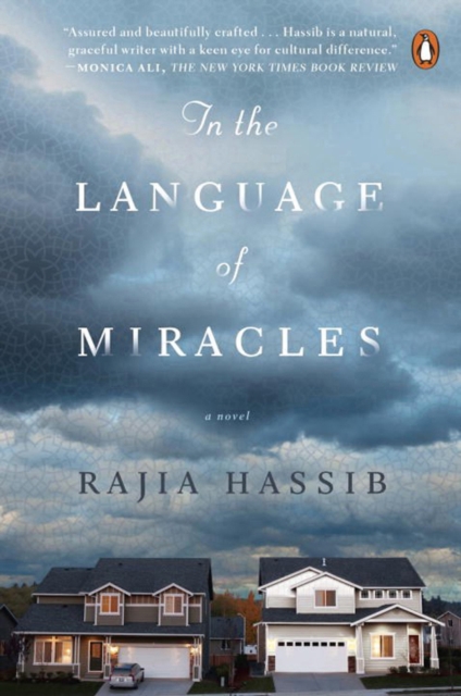 In the Language of Miracles: In the Language of Miracles: A Novel - Rajia Hassib