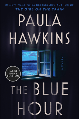 The Blue Hour - Paula Hawkins