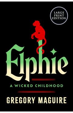 Poza produsului Elphie - Gregory Maguire