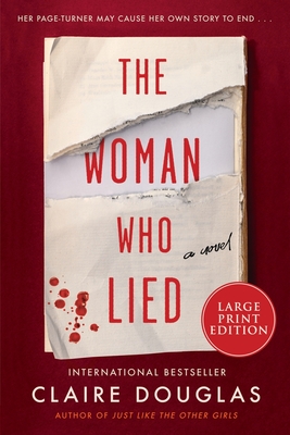 The Woman Who Lied - Claire Douglas