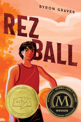 Rez Ball - Byron Graves