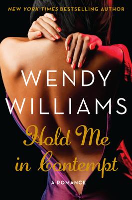 Hold Me in Contempt - Wendy Williams