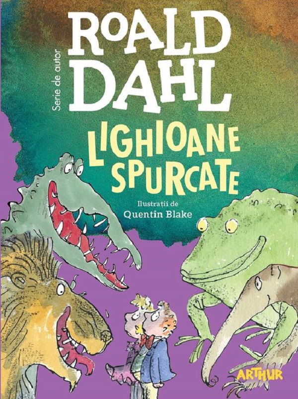 Lighioane spurcate - Roald Dahl, Quentin Blake