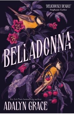 Belladonna. Belladonna #1 - Adalyn Grace