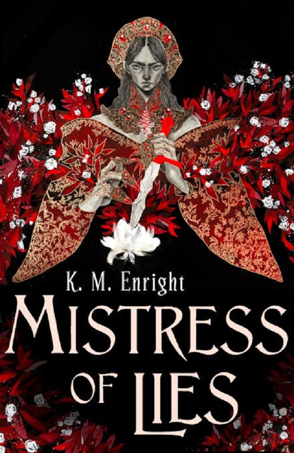 Mistress of Lies. The Age of Blood #1 - K. M. Enright