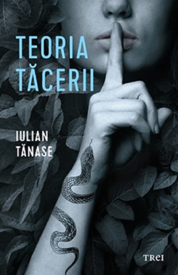 Teoria tacerii - Iulian Tanase