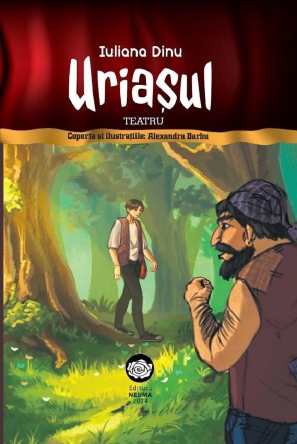 Uriasul. Teatru - Iuliana Dinu