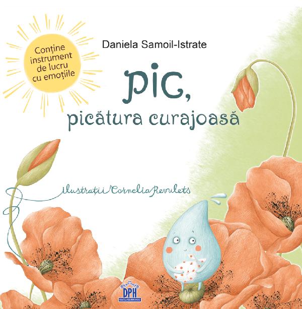 Pic, picatura curajoasa - Daniela Samoil-Istrate