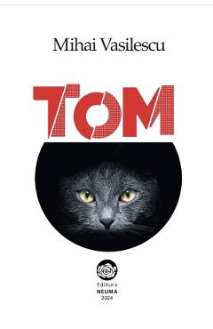 Coperta cărții 'Tom - Mihai Vasilescu'