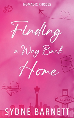 Finding A Way Back Home - Sydne Barnett