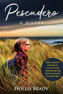 Pescadero - Hollis Brady