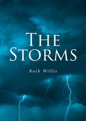 The Storms - Ruth Willis