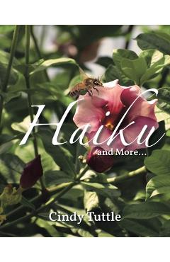 Coperta cărții 'Haiku and More - Cindy Tuttle'