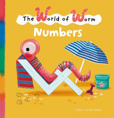 Coperta cărții 'The World of Worm. Numbers - Esther Van Den Berg'