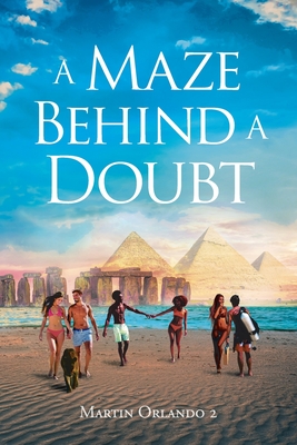 A Maze Behind a Doubt - Martin Orlando 2.