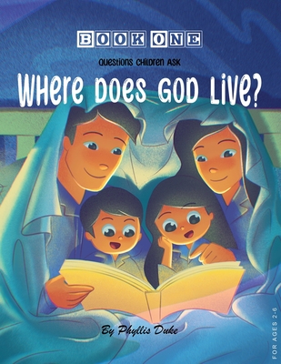 Where Does God Live? - Phyllis Duke