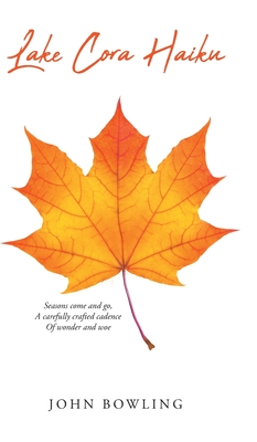 Lake Cora Haiku - John Bowling