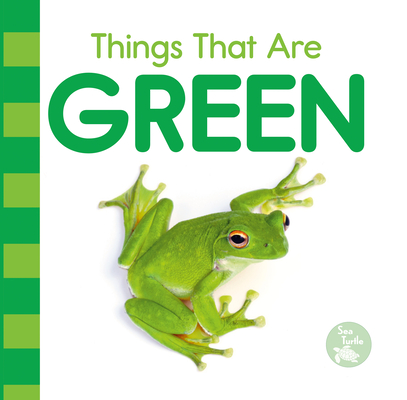 Things That Are Green - Emily Love