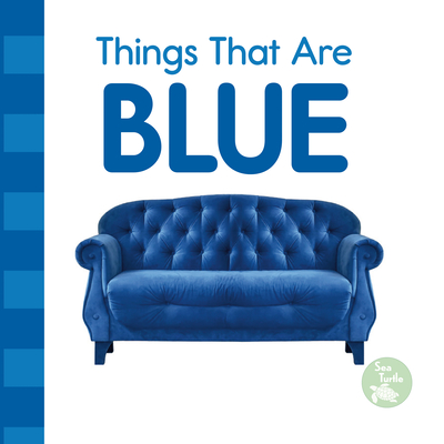 Things That Are Blue - Emily Love