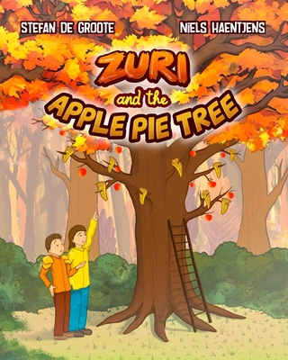 Zuri and the Apple Pie Tree - Niels Haentjens