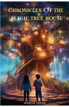 Coperta cărții 'Chronicles of the Magic Treehouse - Marvin Pryor'