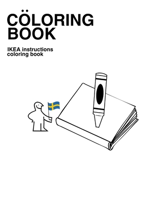 The Ikea Instructions Coloring Book - Corine Toren