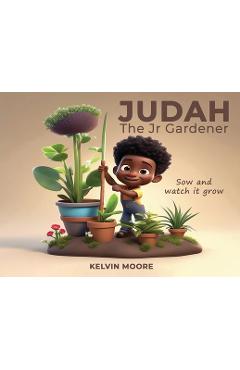 Coperta cărții 'Judah The Jr Gardener - Kelvin Moore'