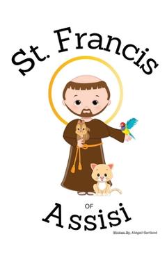 Poza produsului St. Francis of Assisi - Children's Christian Book - Lives of the Saints - Abigail Gartland