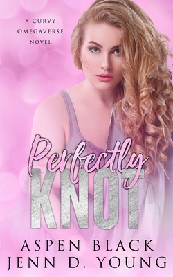 Coperta cărții 'Perfectly Knot - Jenn D. Young'