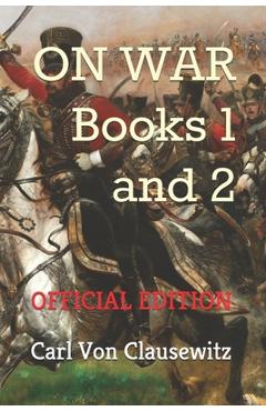 Poza produsului On War: Books One and Two (Official Edition) - Colonel James Graham