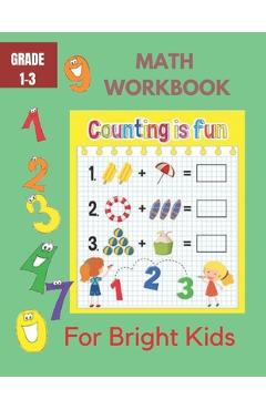 Coperta cărții 'Math Workbook For Bright Kids: More than Counting Math Activities For Preschool and Kindergarten - Denis Mul Sharp'