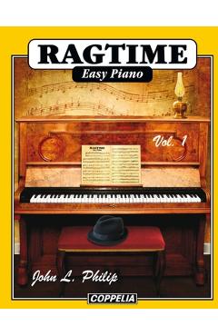 Coperta cărții 'Ragtime Easy Piano vol. 1 - John L. Philip'